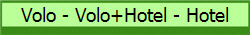 Volo - Volo+Hotel - Hotel