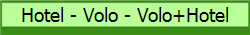 Hotel - Volo - Volo+Hotel